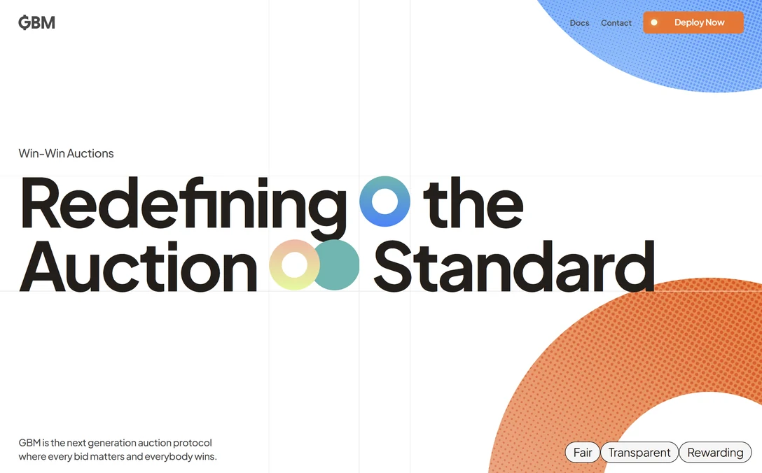 The GBM protocol website. A headline reads “Redefining the Auction Standard” above the line “GBM is the next generation auction protocol where every bid matters and everybody wins”, with links to Docs and Contact, a Deploy Now button, and the tags Fair, Transparent and Rewarding.